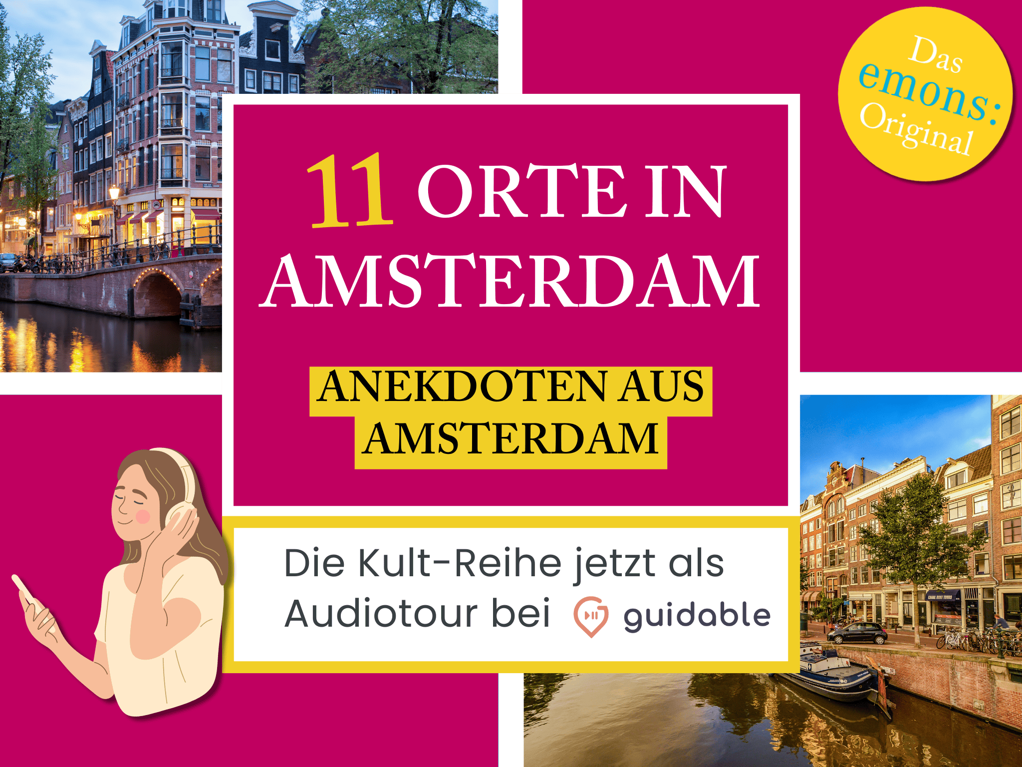 11 Orte in Amsterdam Anekdoten aus 
Amsterdam