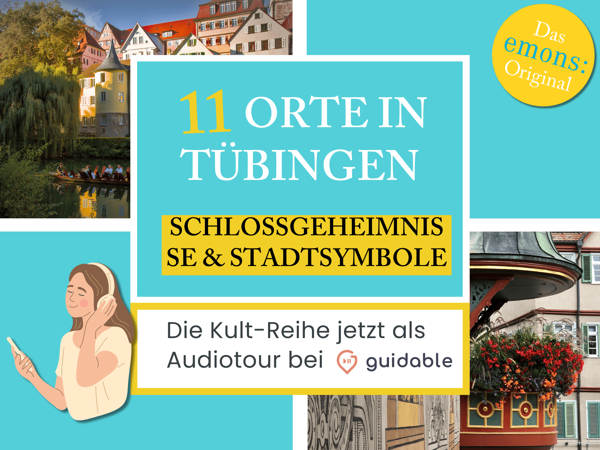 11 Orte in Tübingen Schlossgeheimnisse
& Stadtsymbole