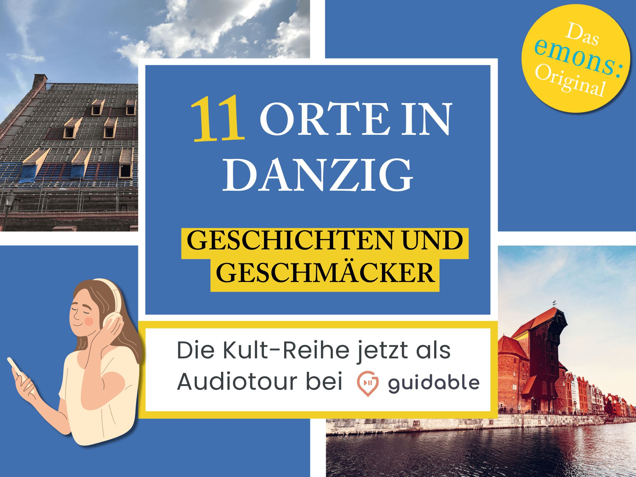 11 Orte in Danzig Geschichten und
Geschmäcker