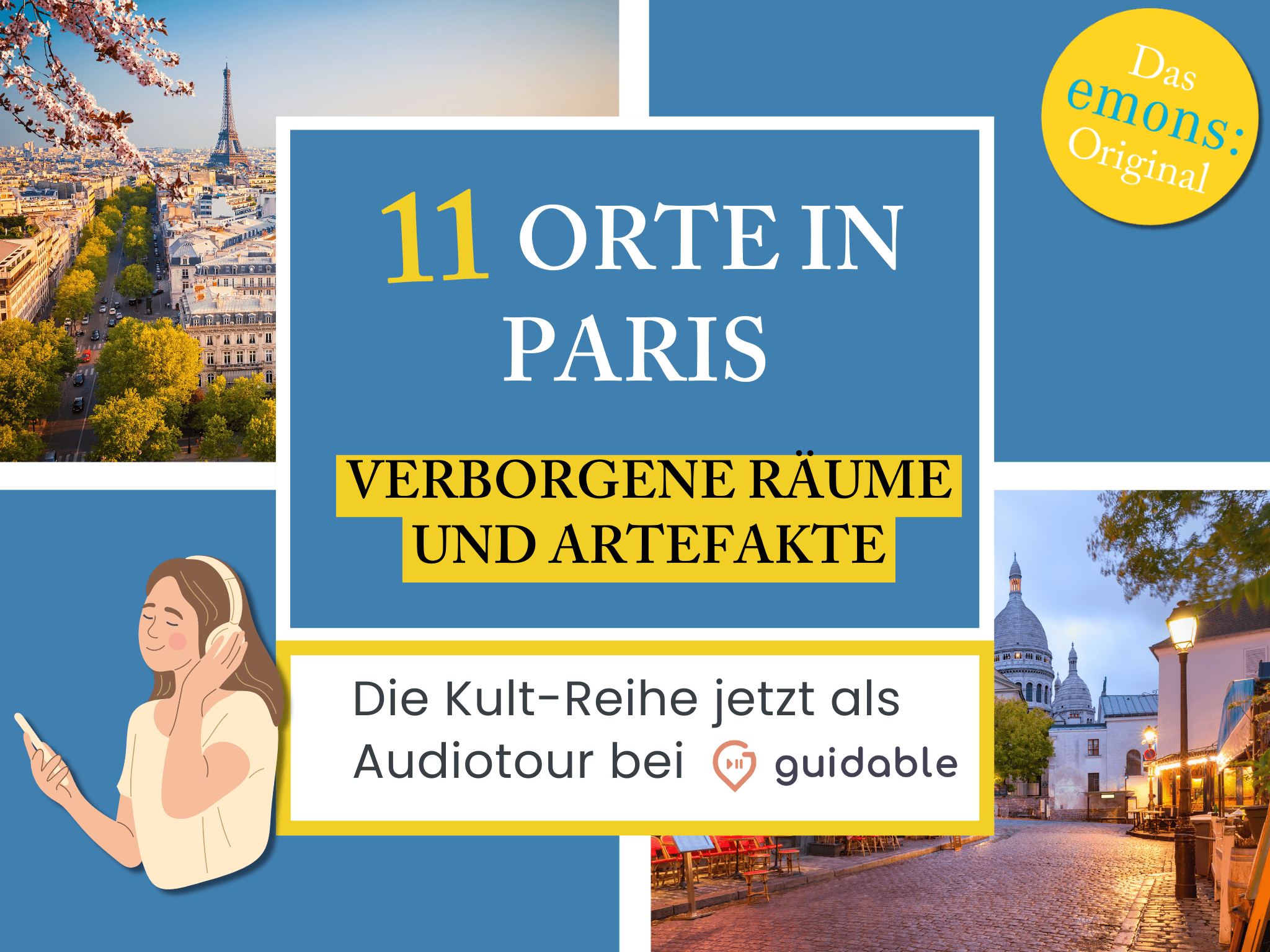 11 Orte in Paris Verborgene Räume
und Artefakte