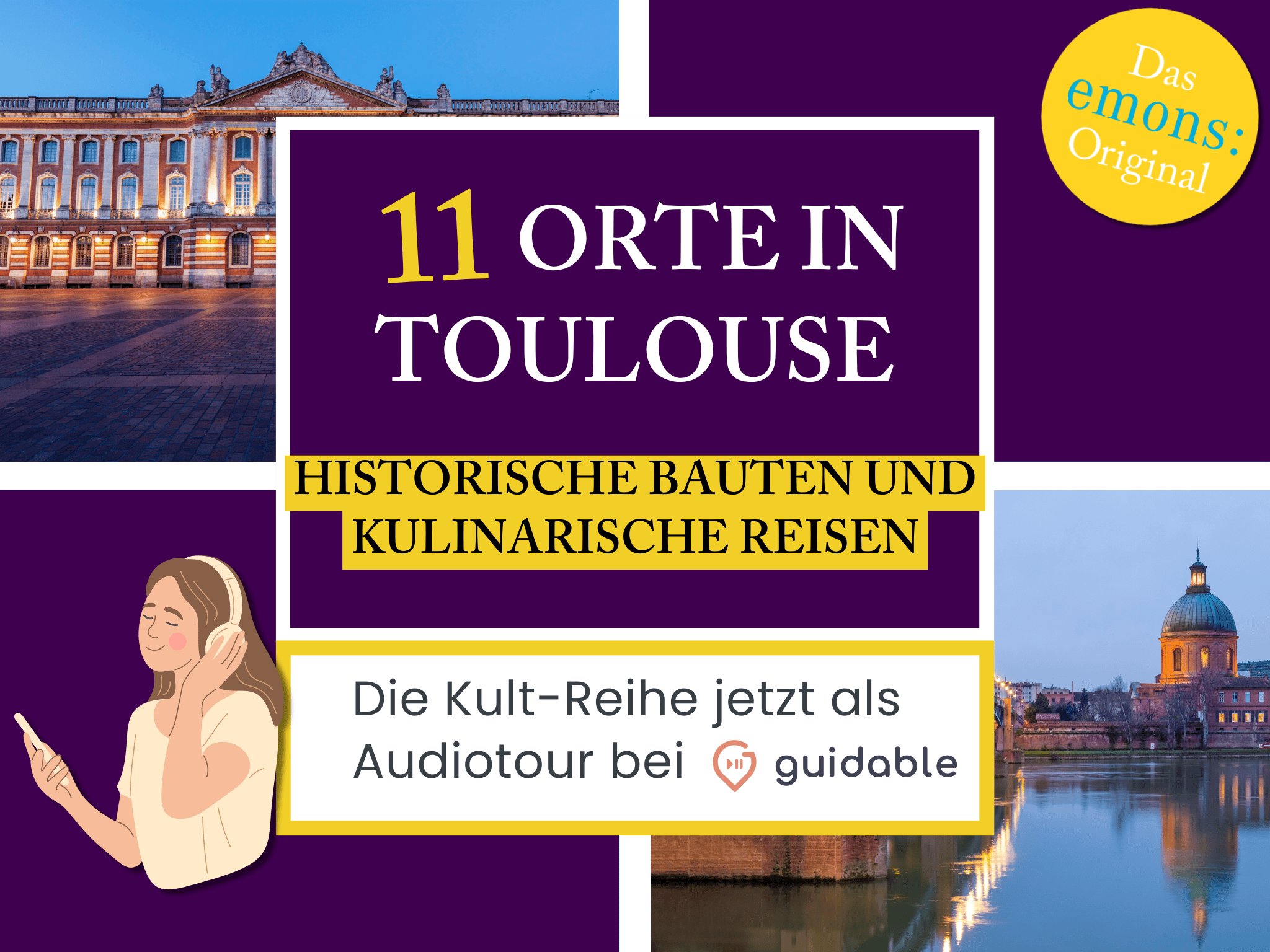 11 Orte in Toulouse Historische Bauten
und kulinarische Reisen