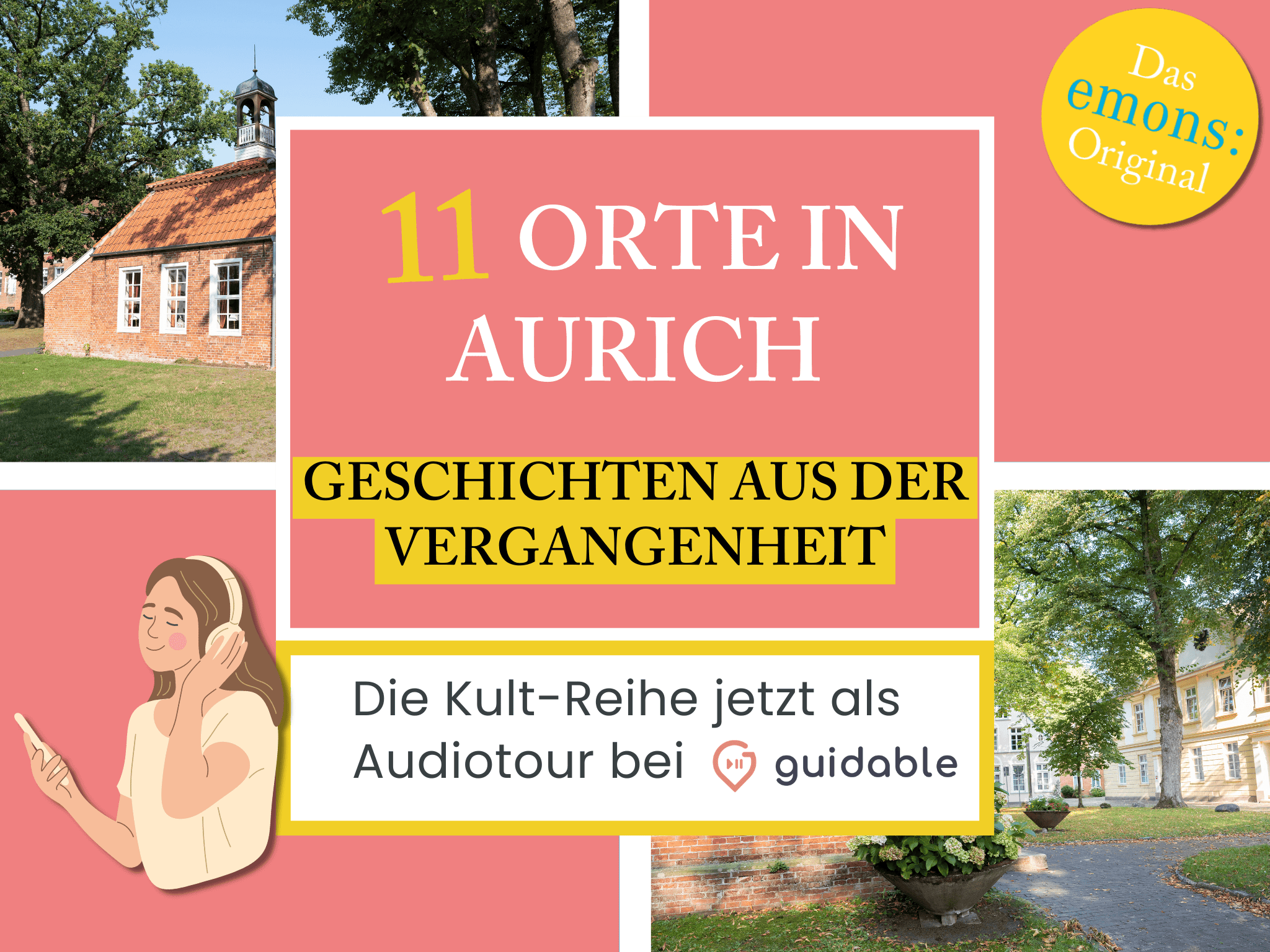 11 Orte in Aurich Geschichten aus 
der Vergangenheit