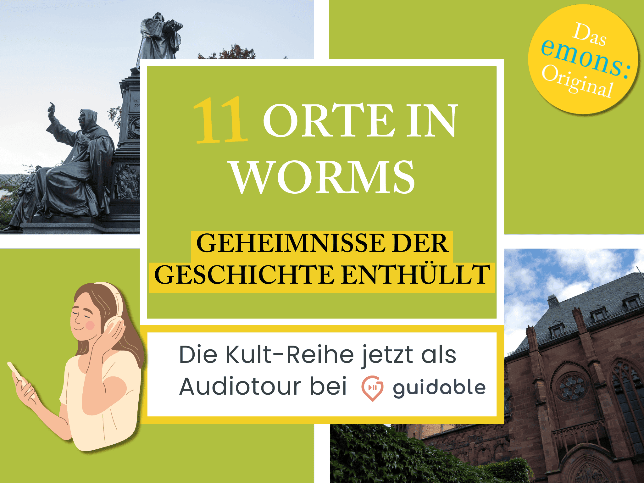 11 Orte in Worms Geheimnisse der 
Geschichte enthüllt