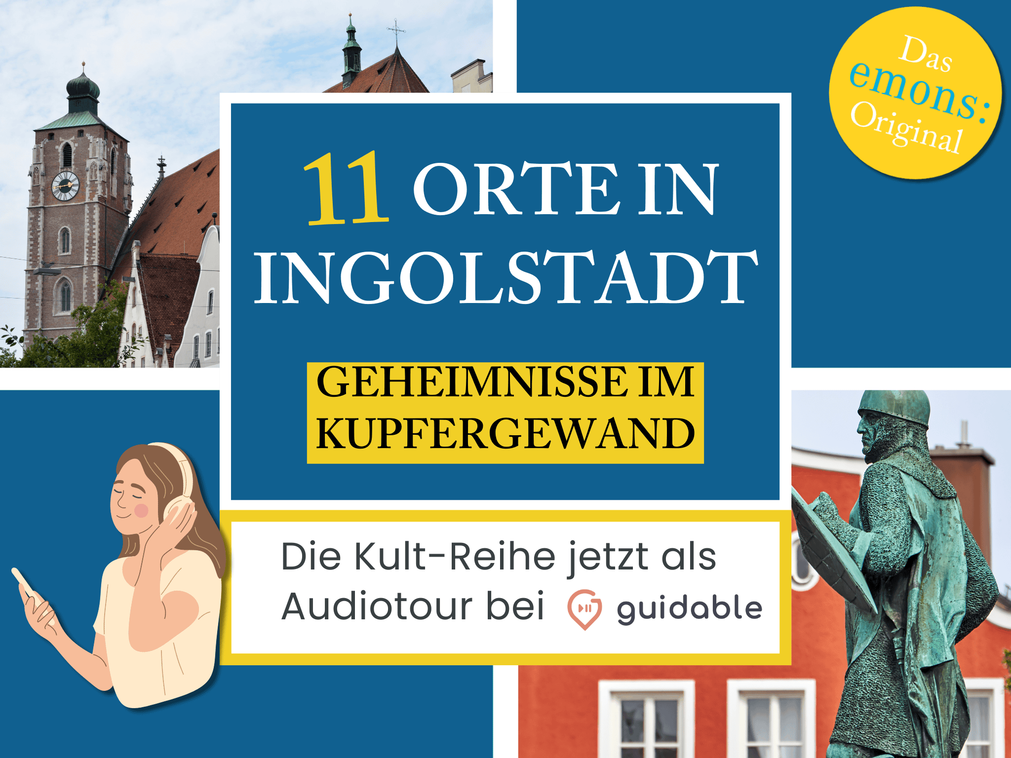 11 Orte in Ingolstadt Geheimnisse im
Kupfergewand