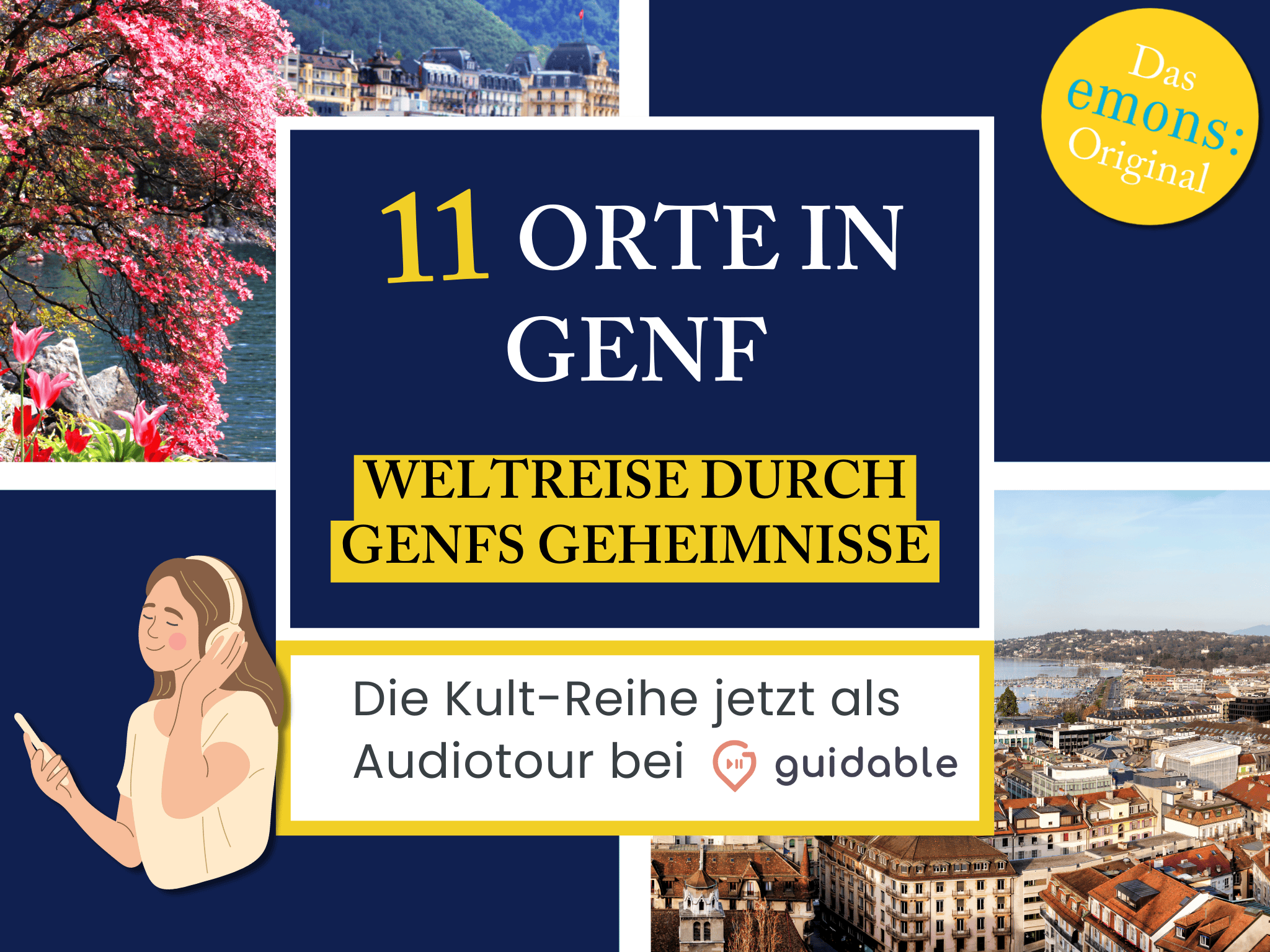 11 Orte in Genf Weltreise durch Genfs Geheimnisse