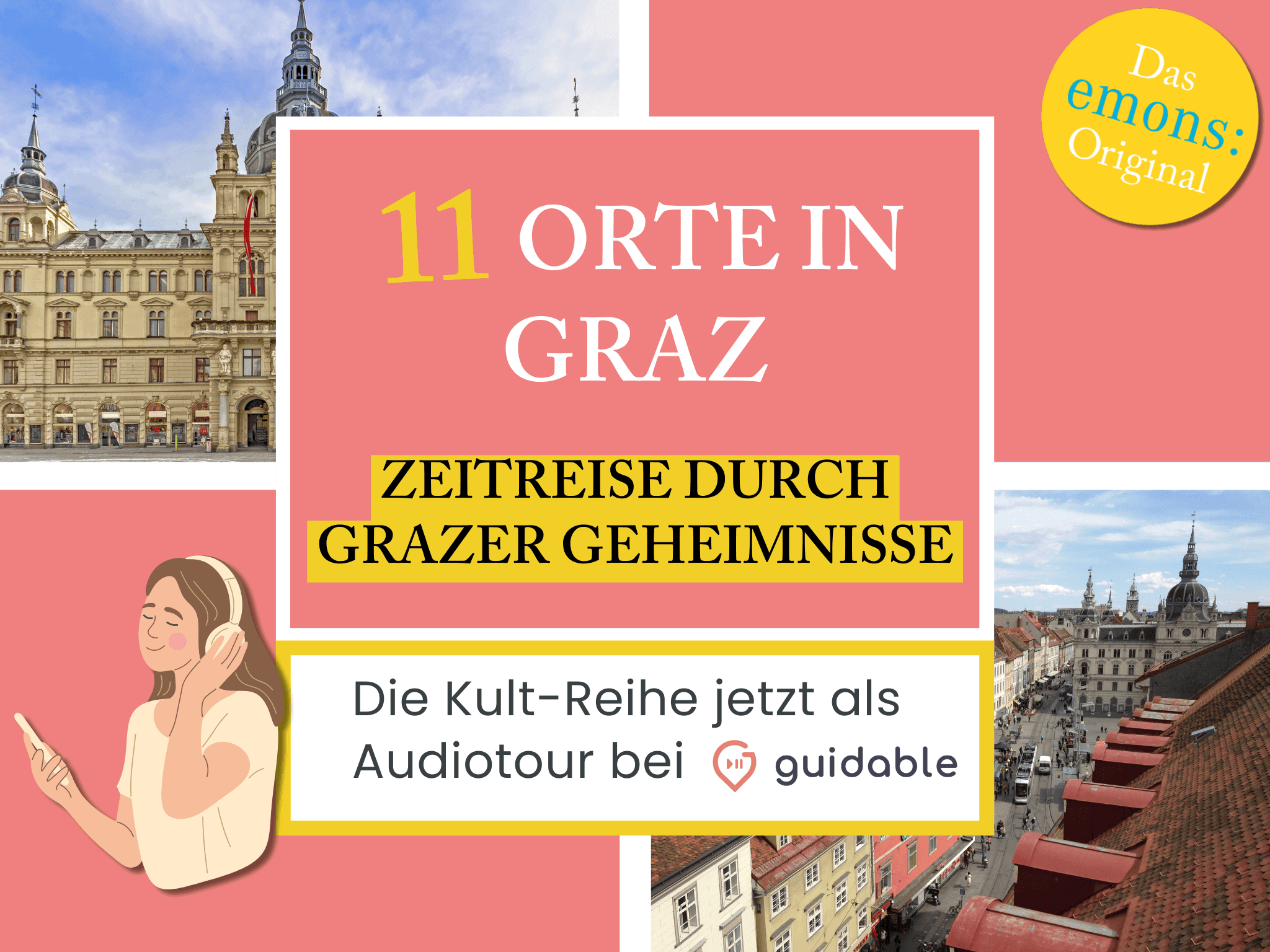 11 Orte in Graz Zeitreise durch 
 Grazer Geheimnisse