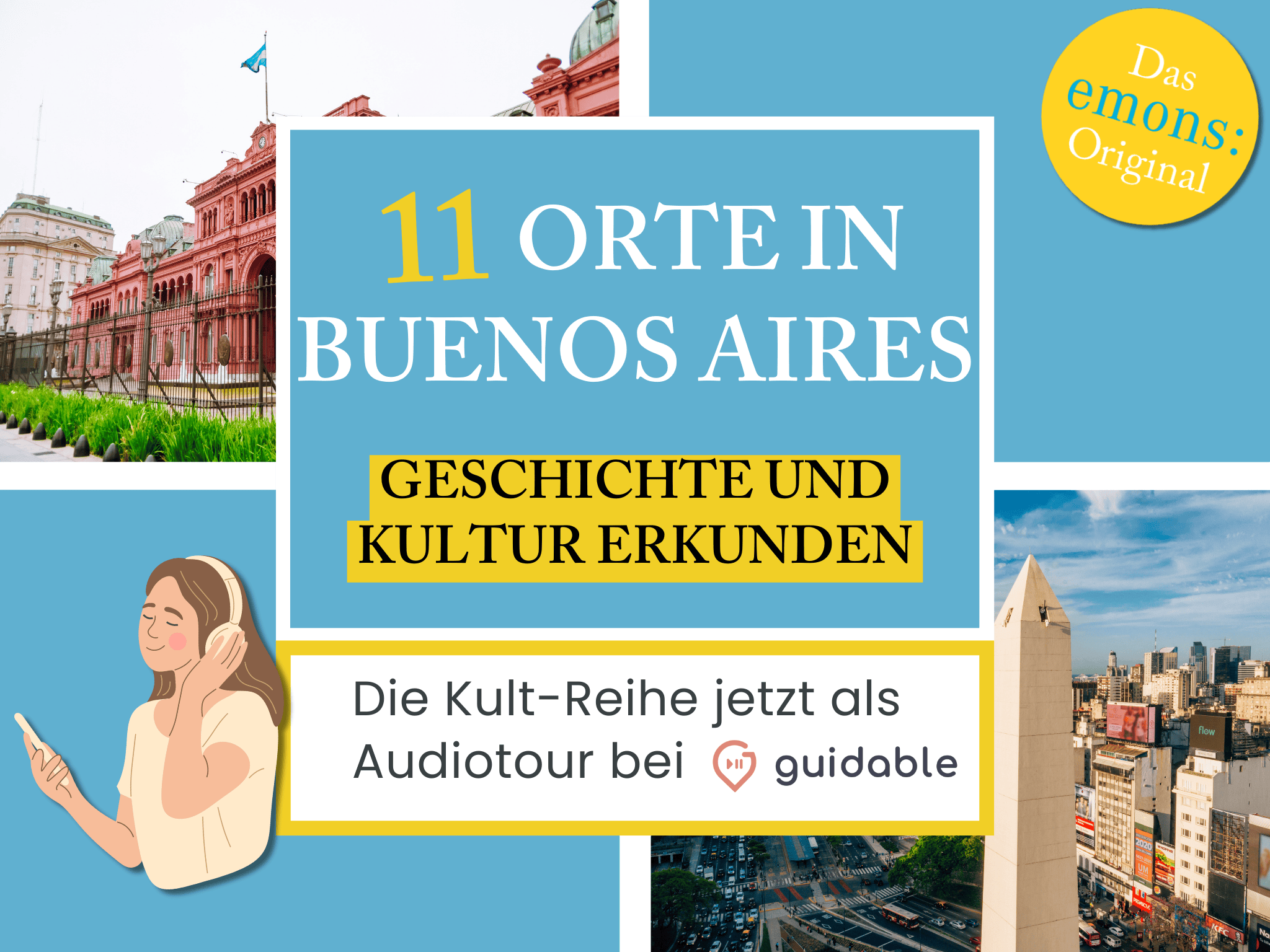 11 Orte in Buenos Aires Geschichte und 
Kultur erkunden