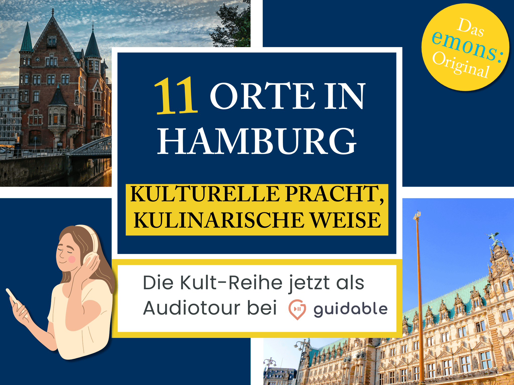 11 Orte in Hamburg Kulturelle Pracht,
kulinarische Weise