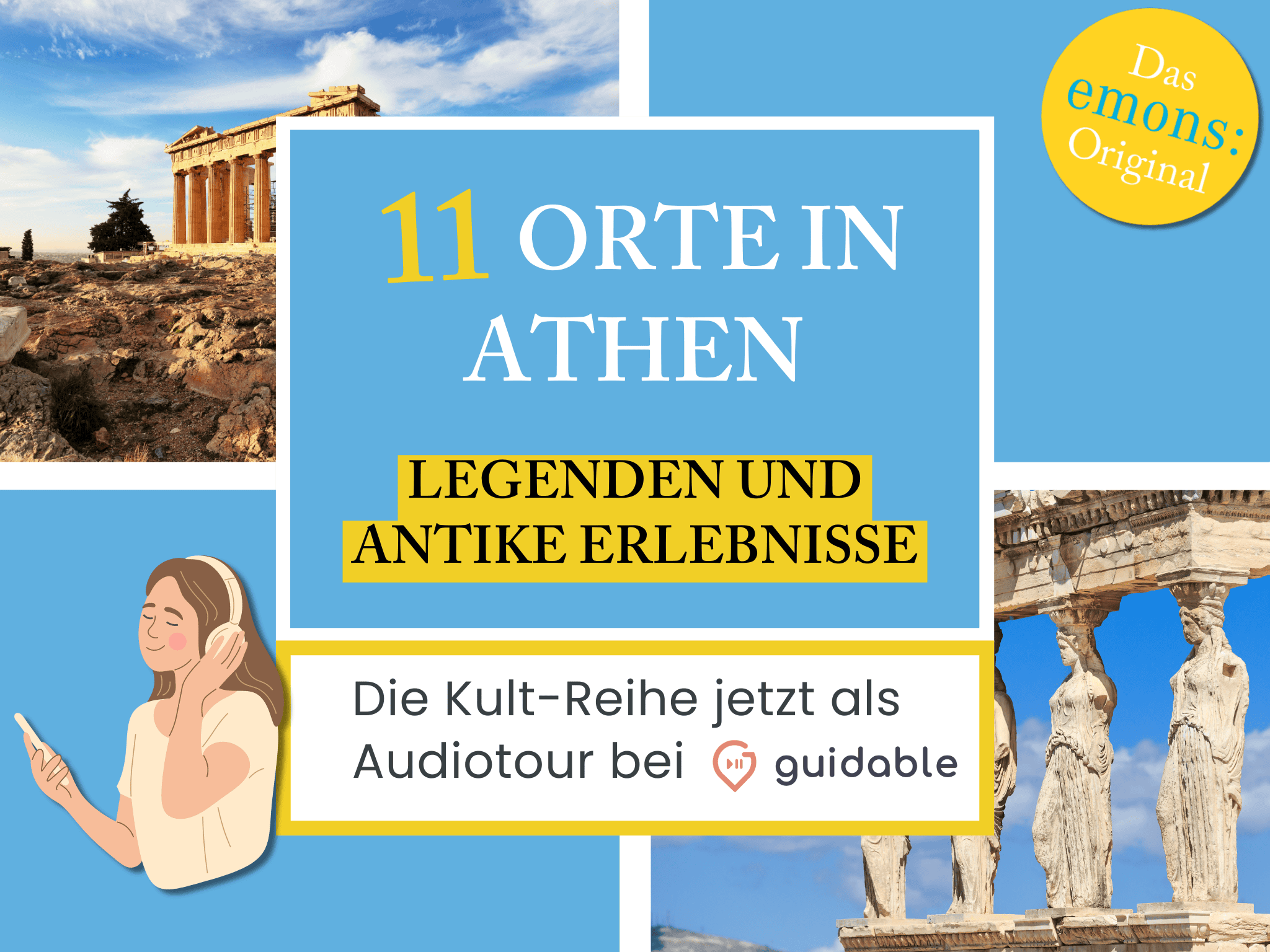 11 Orte in Athen Legenden und 
Antike Erlebnisse