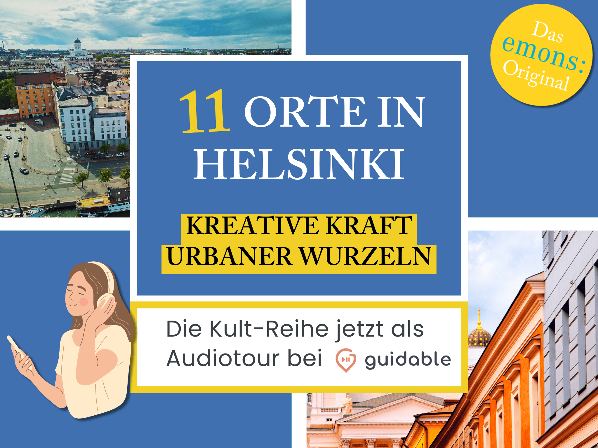 11 Orte in Helsinki Kreative Kraft
urbaner Wurzeln