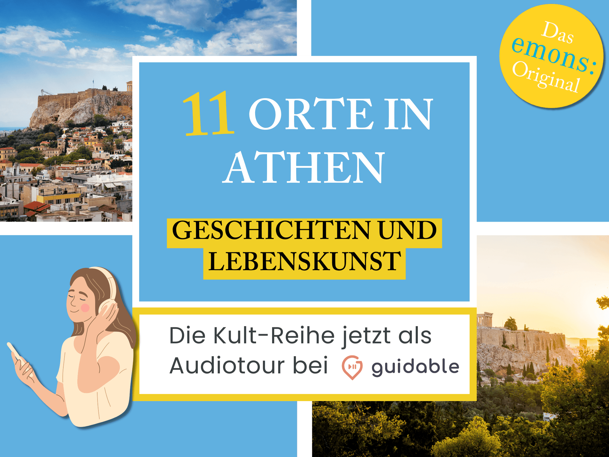 11 Orte in Athen Geschichten und
Lebenskunst