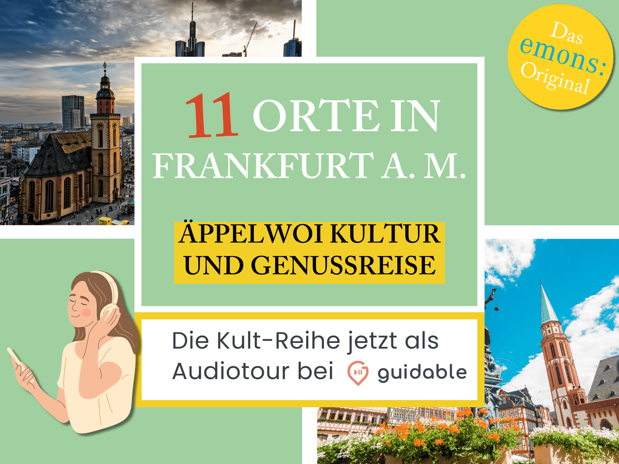 11 Orte in Frankfurt am Main Äppelwoi Kultur
und Genussreise