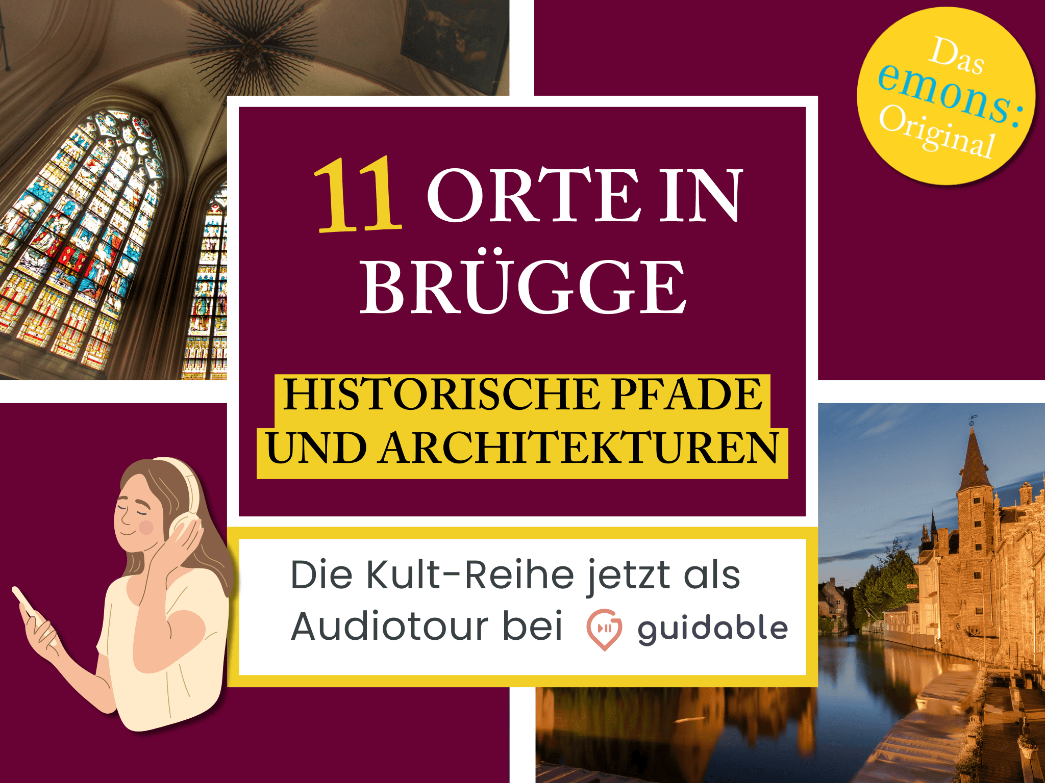 11 Orte in Brügge Historische Pfade
und Architekturen