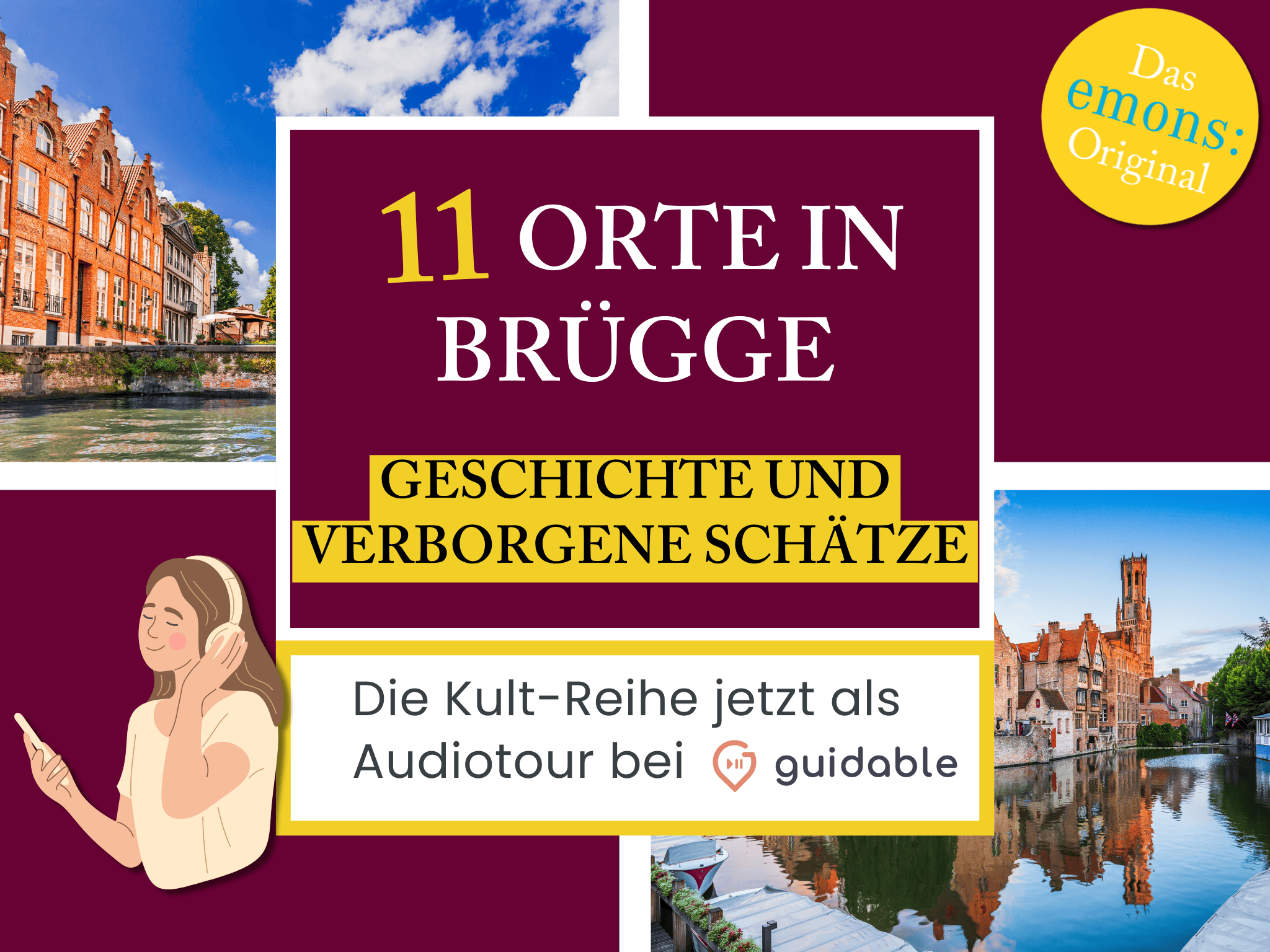 11 Orte in Brügge Geschichte und 
Verborgene Schätze