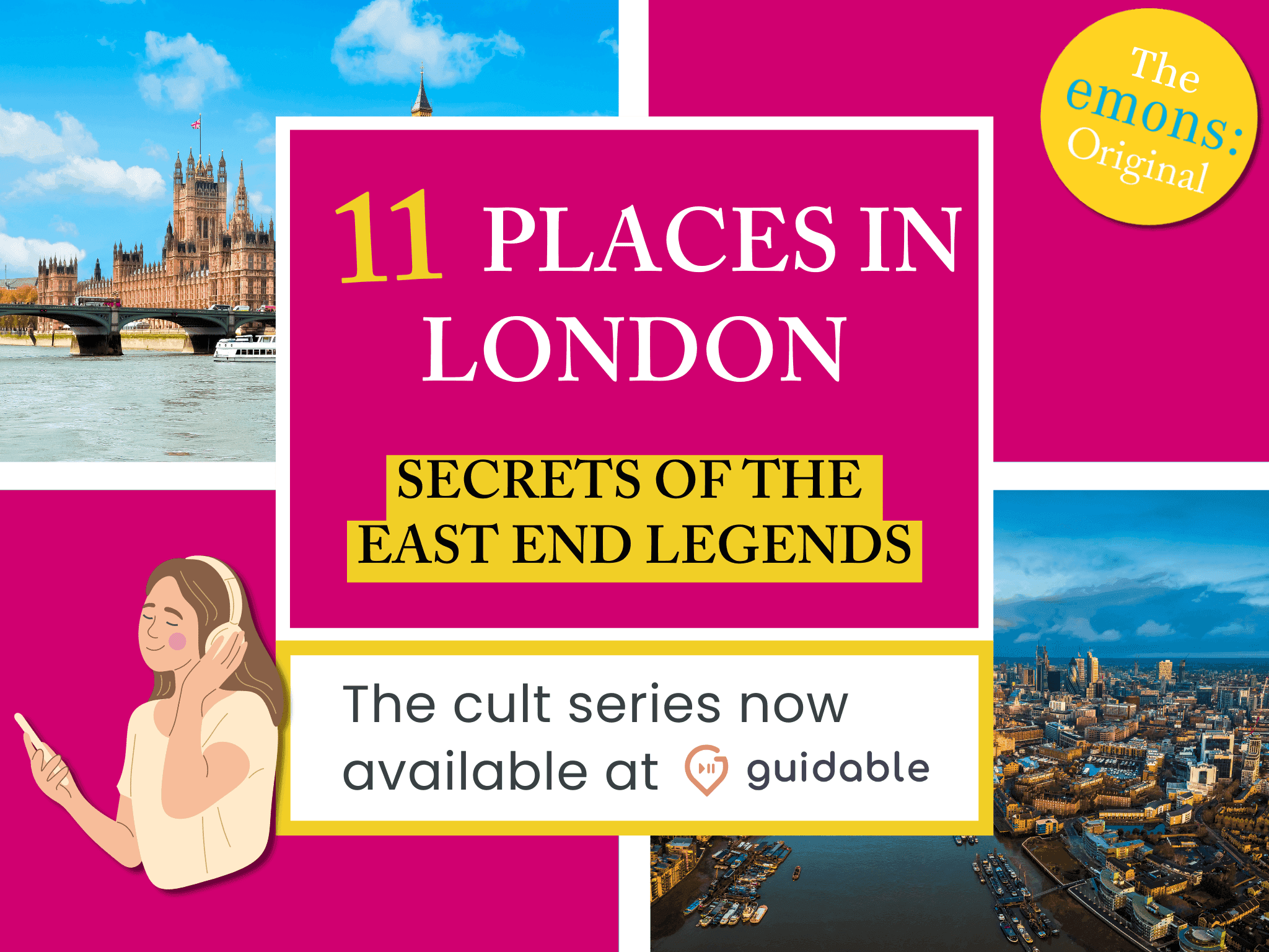 11 places in London Secrets of the
East End Legends