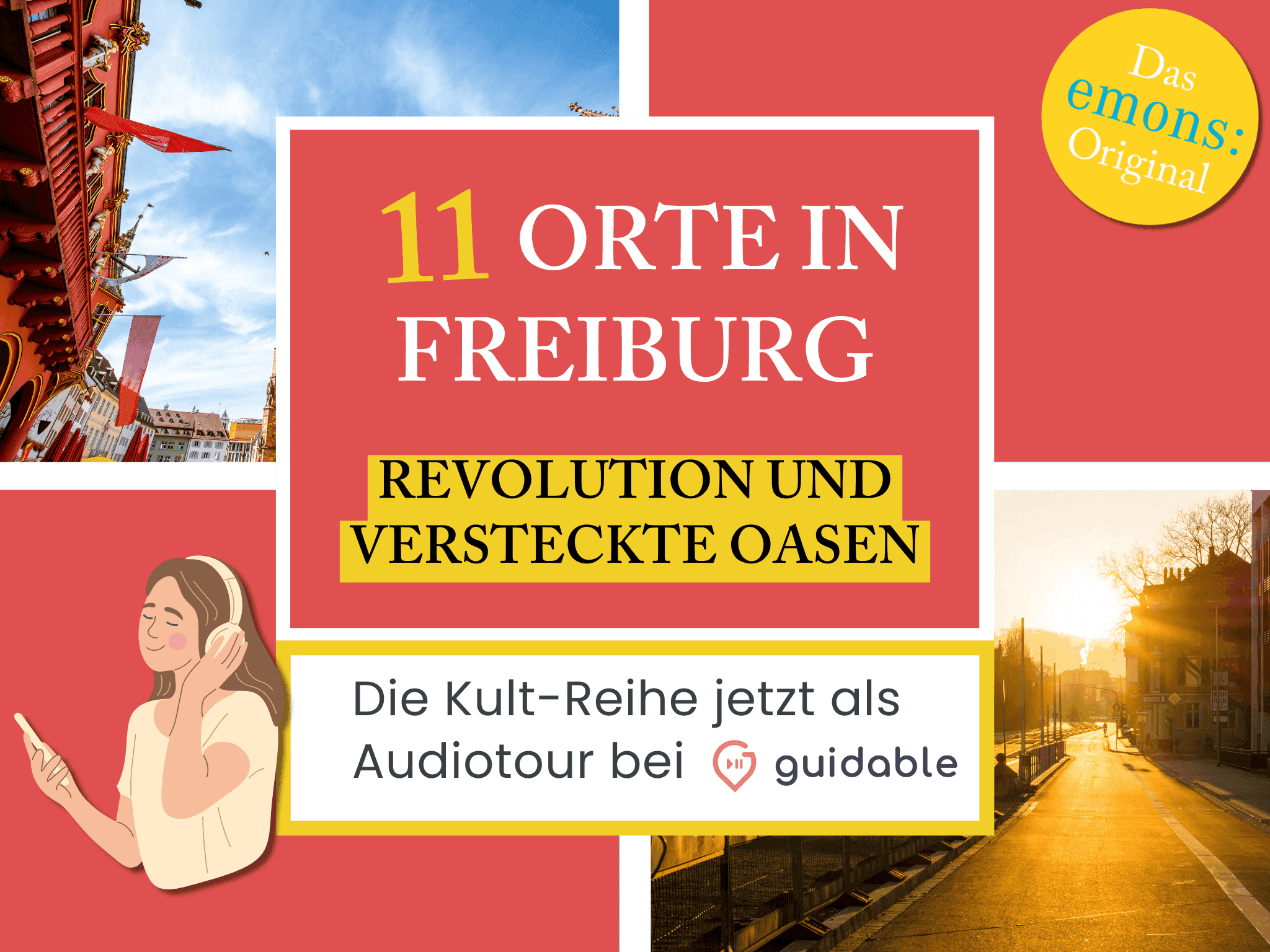 11 Orte in Freiburg im Breisgau Revolution und
versteckte Oasen