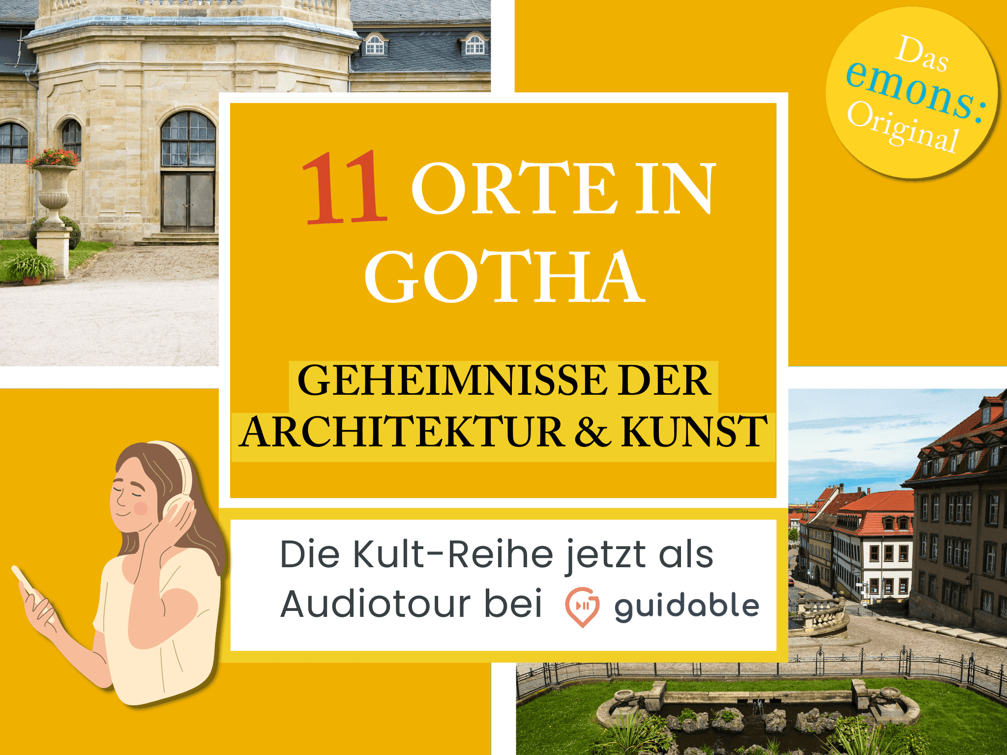 11 Orte in Gotha Geheimnisse der
Architektur & Kunst