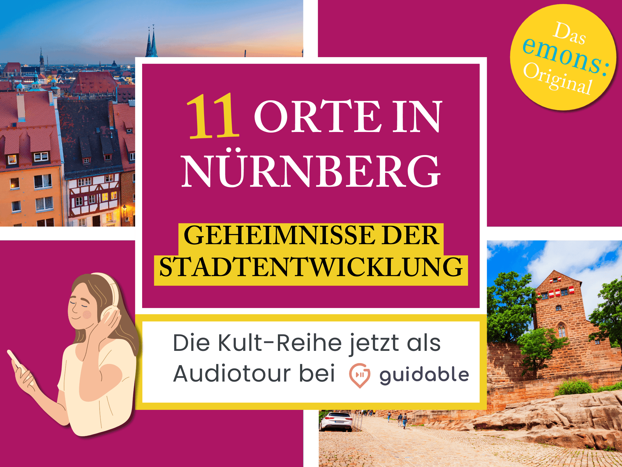 11 Orte in Nürnberg Geheimnisse der
Stadtentwicklung