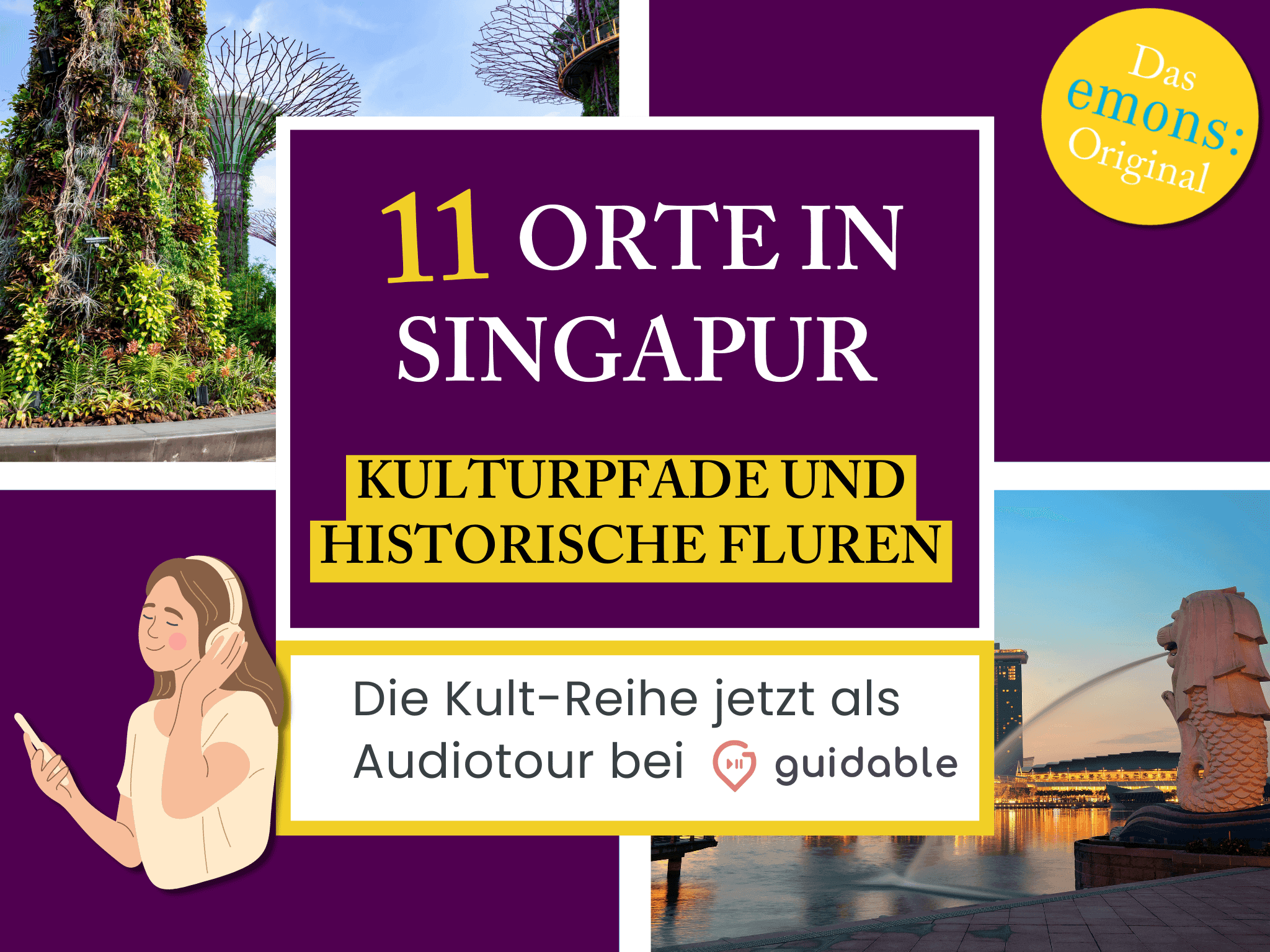 11 Orte in Singapur Kulturpfade und
Historische Fluren