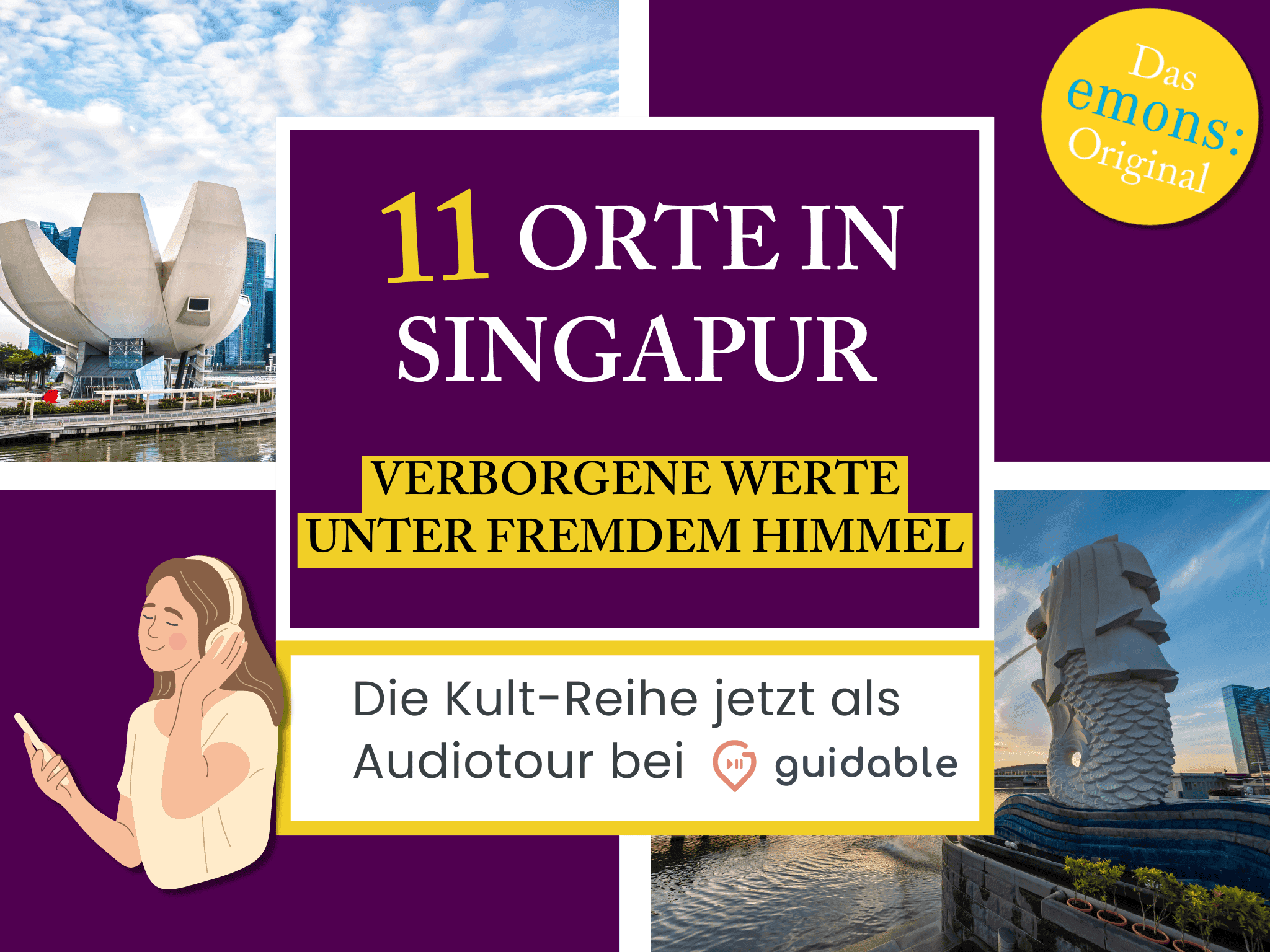 11 Orte in Singapur Verborgene Werte
unter fremdem Himmel