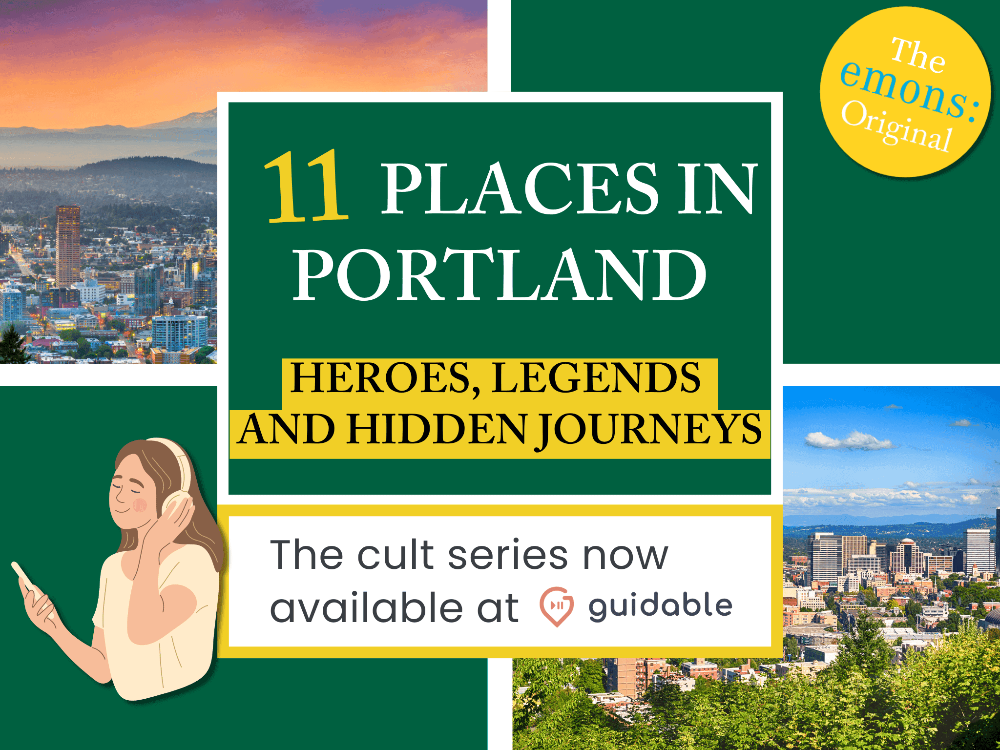 11 places in Portland Heroes, Legends
and Hidden Journeys