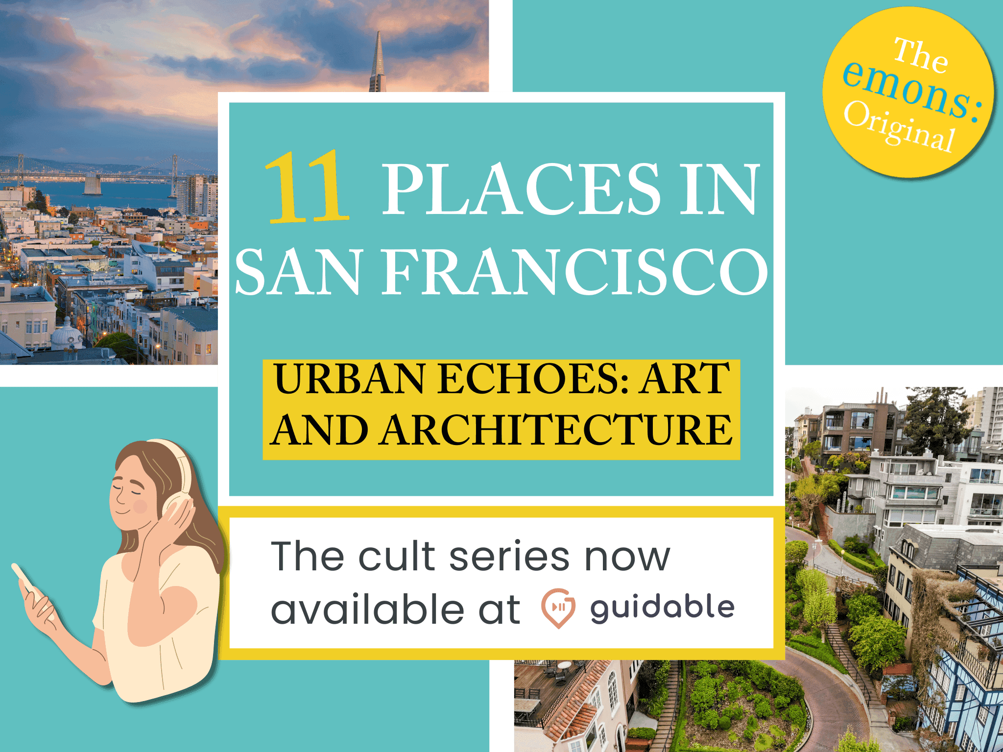 11 places in San Francisco Urban Echoes: Art
and Architecture