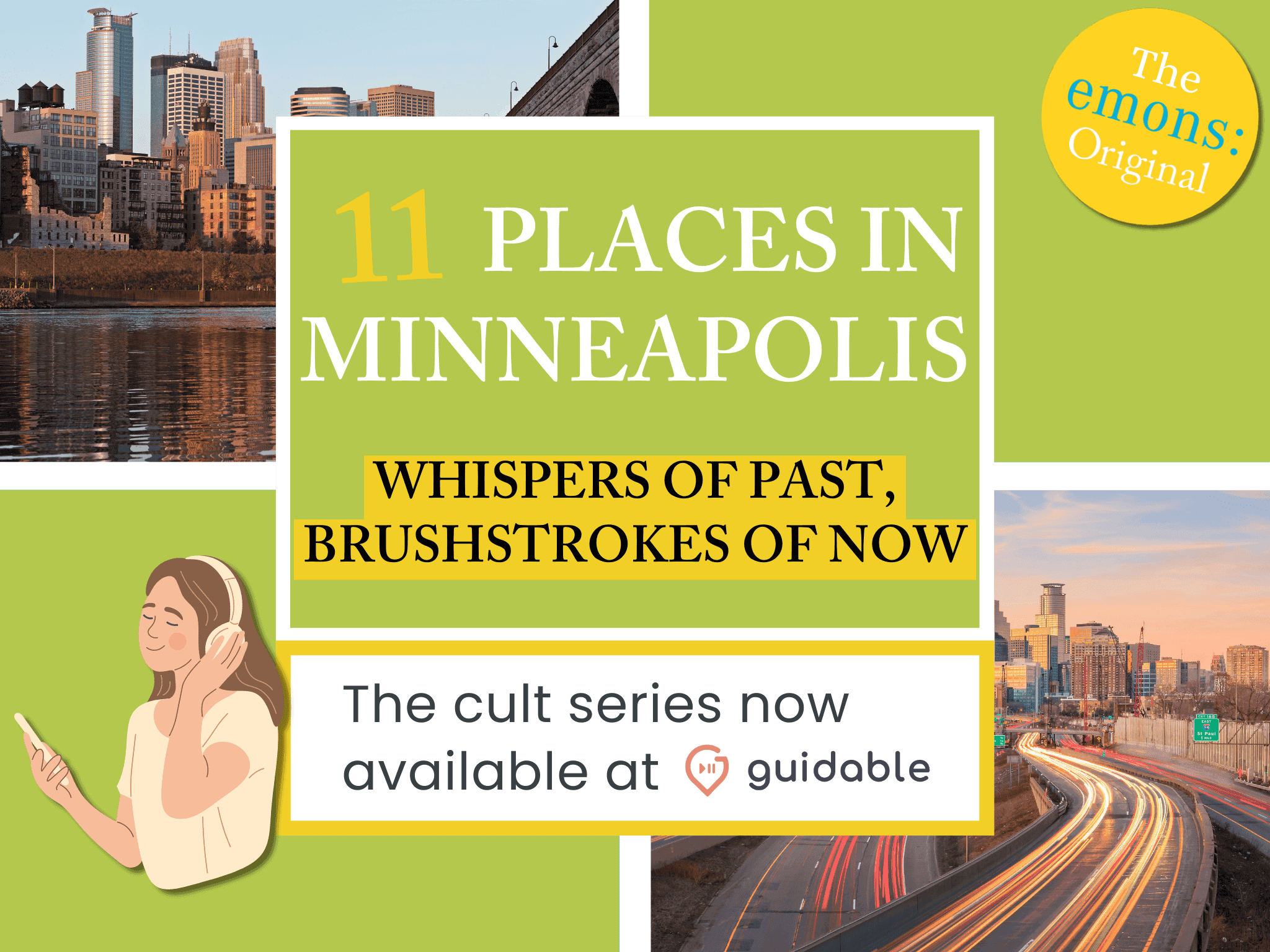 11 places in Minneapolis Whispers of Past,
Brushstrokes of Now