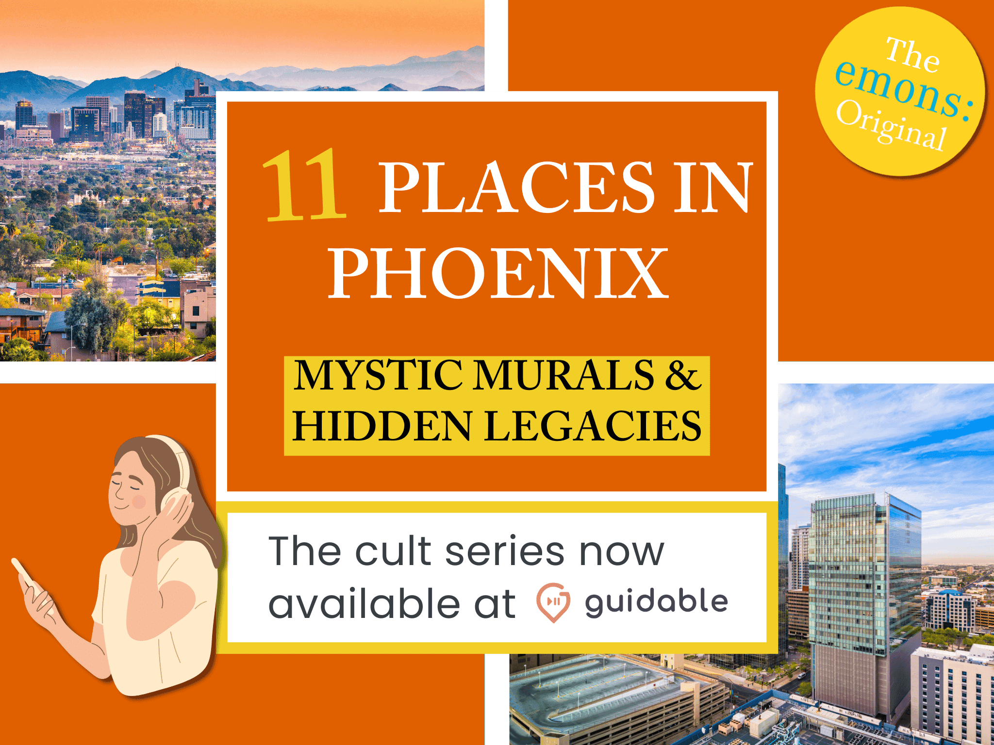 11 places in Phoenix Mystic Murals &
Hidden Legacies