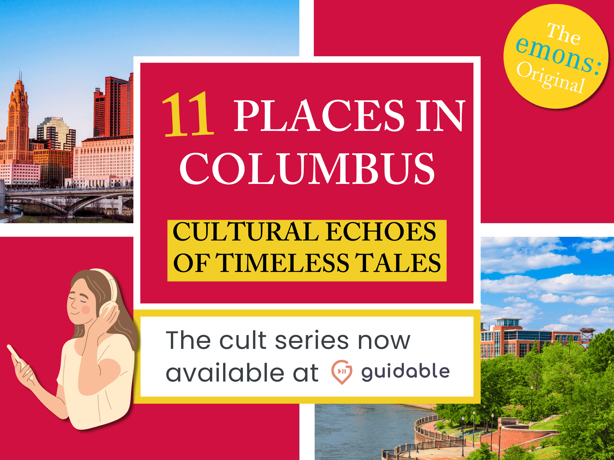 11 places in Columbus Cultural Echoes
of Timeless Tales