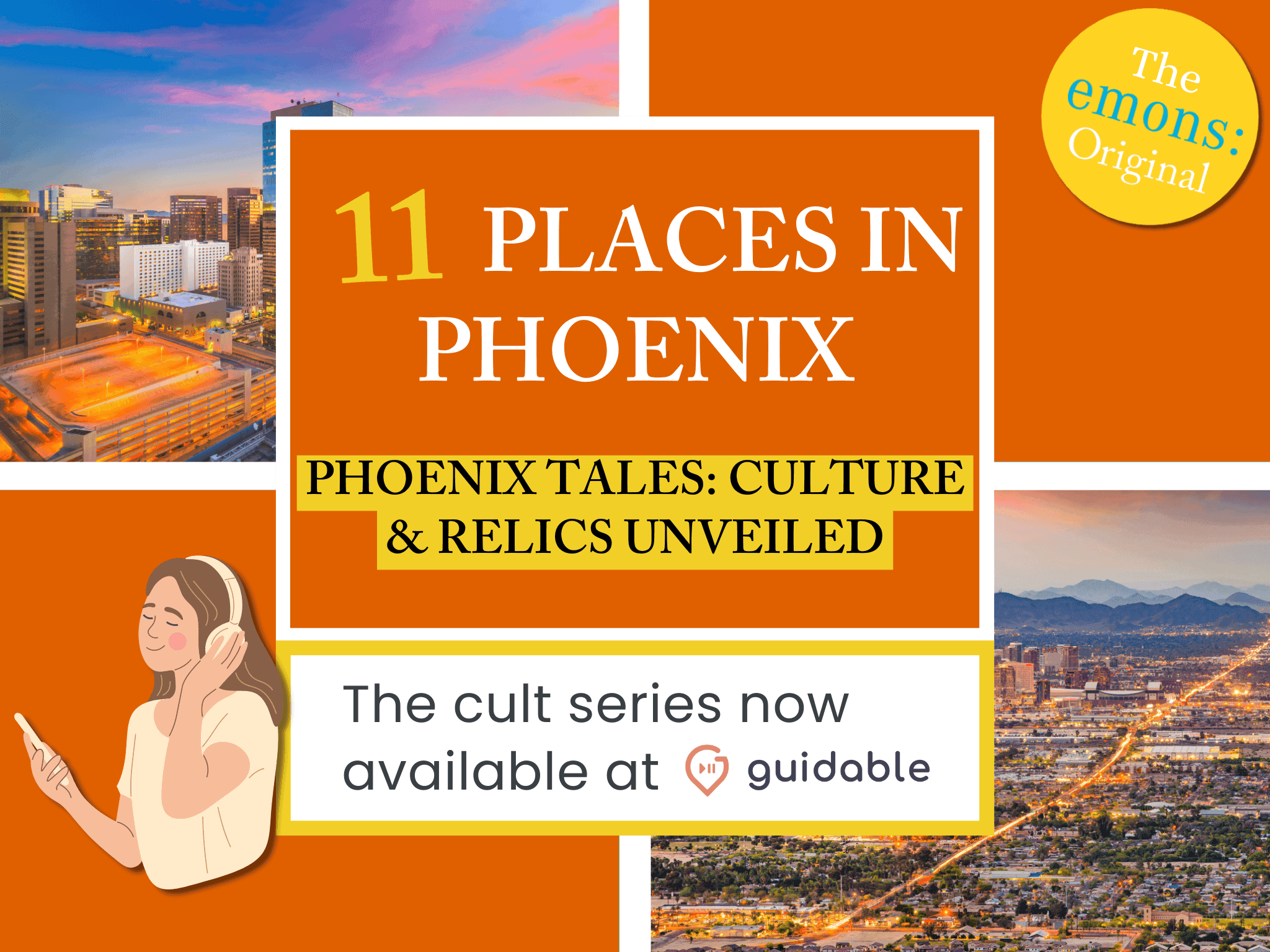 11 places in Phoenix Phoenix Tales:
Culture & Relics Unveiled