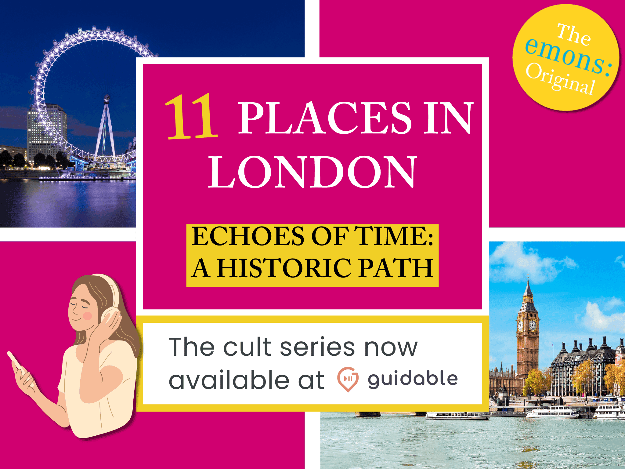 11 places in London Echoes of Time:
A Historic Path